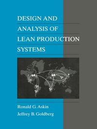 Produktbild: Askin, R: Design and Analysis of Lean Production Systems