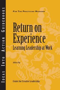 Produktbild: Return on Experience: Learning Leadership at Work