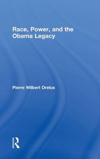 Produktbild: Race, Power, and the Obama Legacy