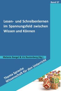 Produktbild: Lesen- und Schreibenlernen im Spannungsfeld zwischen Wissen und K&ouml;nnen