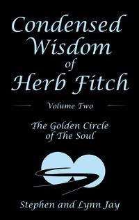 Produktbild: Condensed Wisdom of Herb Fitch Volume Two