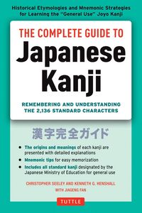 Produktbild: The Complete Guide to Japanese Kanji
