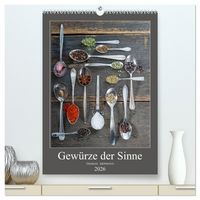 Produktbild: Gew&uuml;rze der Sinne (hochwertiger Premium Wandkalender 2026 DIN A2 hoch), Kunstdruck in Hochglanz