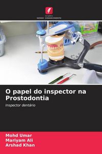 Produktbild: O papel do inspector na Prostodontia