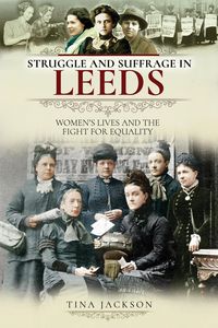 Produktbild: Struggle and Suffrage in Leeds