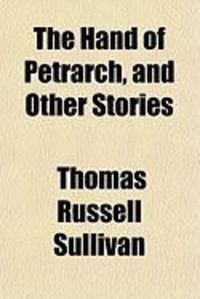 Produktbild: The Hand of Petrarch, and Other Stories