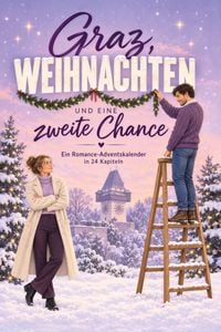 Produktbild: Graz, Weihnachten und eine zweite Chance