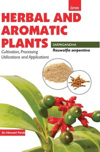 Produktbild: Herbal and Aromatic Plants - Rauwolfia Serpentina (sarpgandha)