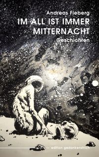 Produktbild: Im All ist immer Mitternacht
