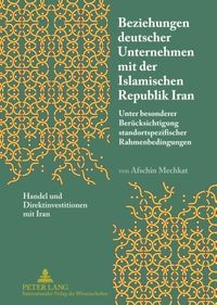 Produktbild: Beziehungen deutscher Unternehmen mit der Islamischen Republik Iran