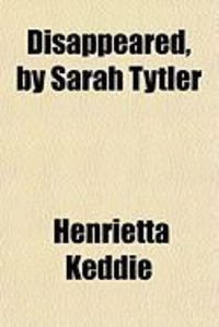 Produktbild: Disappeared, by Sarah Tytler