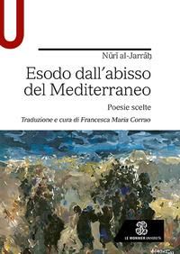 Produktbild: Esodo dall'abisso del Mediterraneo. Poesie scelte