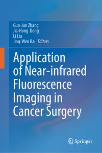Produktbild: Application of Near-infrared Fluorescence Imaging in Cancer Surgery