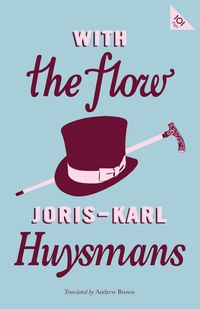 Bild vom Artikel With the Flow vom Autor Joris-Karl Huysmans