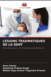 Produktbild: L&eacute;sions Traumatiques De La Dent