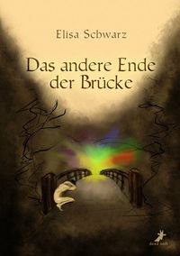 Produktbild: Schwarz, E: Das andere Ende der Br&uuml;cke
