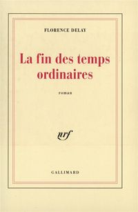 Produktbild: La fin des temps ordinaires
