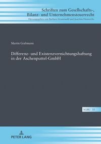 Produktbild: Differenz- und Existenzvernichtungshaftung in der Aschenputtel-GmbH