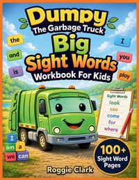 Produktbild: Dumpy The Garbage Truck Big Sight Words Workbook For Kids
