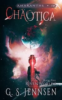 Produktbild: Chaotica (Riven Worlds Book Five)