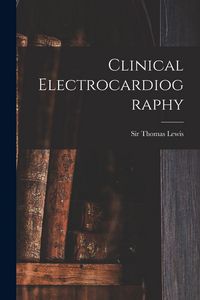 Produktbild: Clinical Electrocardiography