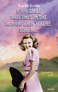 Produktbild: If you smile three times in the morning when you're sober ...