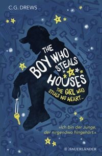 Produktbild: The Boy Who Steals Houses: The Girl Who Steals His Heart