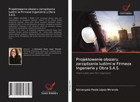 Produktbild: Projektowanie obszaru zarz&iquest;dzania lud&iquest;mi w Firmeza Ingenier&iacute;a y Obra S.A.S.