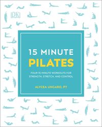Bild vom Artikel Ungaro, A: 15-Minute Pilates vom Autor Alycea Ungaro