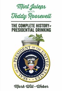 Produktbild: Mint Juleps with Teddy Roosevelt