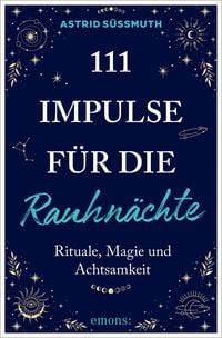 Produktbild: 111 Impulse f&uuml;r die Rauhn&auml;chte