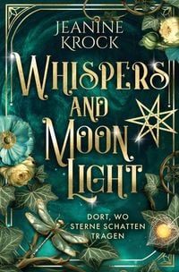 Produktbild: Whispers and Moonlight - Dort, wo Sterne Schatten tragen