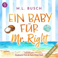 Bild vom Artikel Ein Baby für Mr Right vom Autor M.L. Busch
