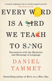 Produktbild: Every Word is a Bird We Teach to Sing