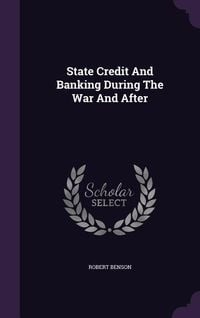 Produktbild: State Credit And Banking During The War And After