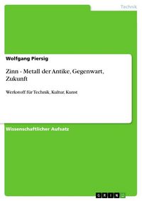 Produktbild: Zinn - Metall der Antike, Gegenwart, Zukunft