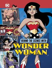 Produktbild: Korte, S: Behind the Scenes with Wonder Woman