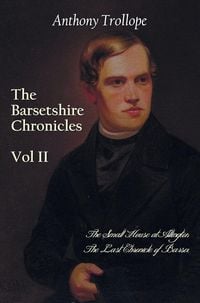 Produktbild: The Barsetshire Chronicles, Volume Two, Including