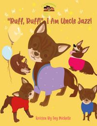 Produktbild: "Ruff, Ruff!" I Am Uncle Jazz!