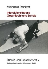 Produktbild: Interaktionstheorie, Geschlecht und Schule