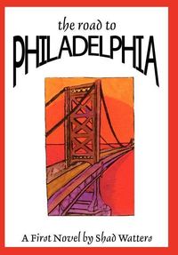 Produktbild: The Road to Philadelphia