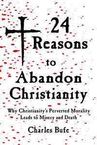 Produktbild: 24 Reasons to Abandon Christianity