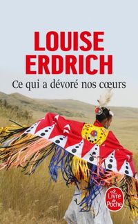 Bild vom Artikel Ce Qui a Dévoré Nos Coeurs vom Autor Louise Erdrich