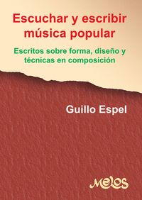 Produktbild: Escuchar y escribir m&uacute;sica popular