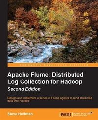 Produktbild: Apache Flume: Distributed Log Collection for Hadoop - Second Edition