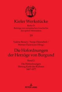 Produktbild: Die Hofordnungen der Herz&ouml;ge von Burgund