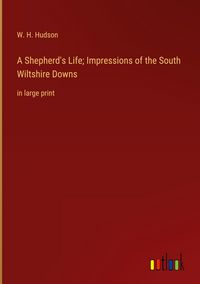 Produktbild: A Shepherd's Life; Impressions of the South Wiltshire Downs