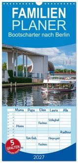 Produktbild: Familienplaner 2027 - Bootscharter nach Berlin mit 5 Spalten (Wandkalender, 21 x 45 cm) CALVENDO