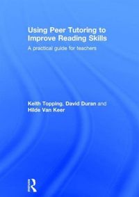 Produktbild: Topping, K: Using Peer Tutoring to Improve Reading Skills