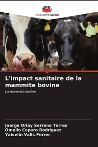 Produktbild: L'impact sanitaire de la mammite bovine